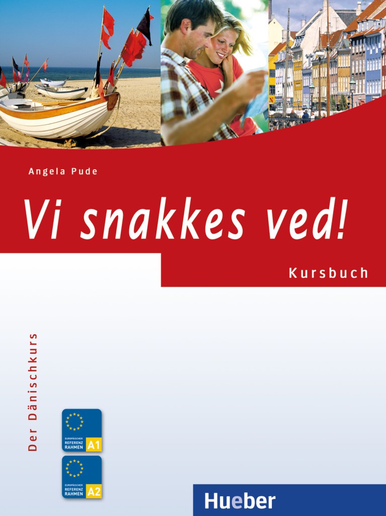 Das Cover zur Buchreihe Vi snakkes ved! von Hueber zum Lernen der Vokabeln in der Sprache Dänisch. Der Vokabeltrainer phase6 classic ist die beste App für bessere Noten.