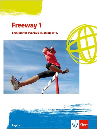 Das Cover zur Buchreihe Freeway Bayern 2023 von Ernst Klett Verlag zum Lernen der Vokabeln in der Sprache Englisch. Der Vokabeltrainer phase6 classic ist die beste App für bessere Noten.