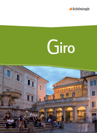 Das Cover zur Buchreihe Giro von Schöningh zum Lernen der Vokabeln in der Sprache Italienisch. Der Vokabeltrainer phase6 classic ist die beste App für bessere Noten.