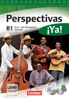 Das Cover zu Perspectivas ¡Ya! B1 von Cornelsen zum Lernen der Vokabeln in der Sprache Spanisch - geeignet für Studium, VHS - passend zu ISBN 978-3-464-20491-7. Der Vokabeltrainer phase6 classic ist die beste App für bessere Noten.