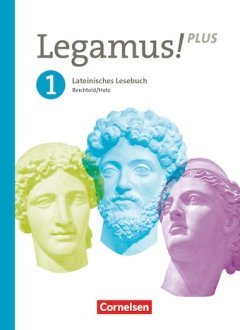 Das Cover zur Buchreihe Legamus! Plus - Lateinisches Lesebuch von Cornelsen zum Lernen der Vokabeln in der Sprache Latein. Der Vokabeltrainer phase6 classic ist die beste App für bessere Noten.