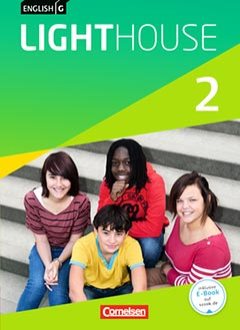 Das Cover zum Schulbuch English G Lighthouse 2 (Audio) von Cornelsen zum Lernen der Vokabeln in der Sprache Englisch - geeignet für Schule ab Klasse 5 (Realschule, Hauptschule, Grundschule (5-6), Sekundarschule, Integrierte Gesamtschule, Realschule+, Werkrealschule, Gemeinschaftsschule, Orientierungsstufe, Oberschule, Regelschule, Förderstufe, Regionale Schule, Integrierte Sekundarschule, Kooperative Gesamtschule) - passend zu ISBN 978-3-06-032409-5, 978-3-06-032410-1, 978-3-06-032560-3, 978-3-06-034828-2. Der Vokabeltrainer phase6 classic ist die beste App für bessere Noten.
