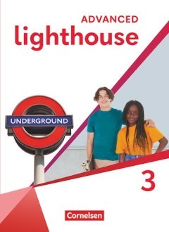 Das Cover zum Schulbuch Lighthouse Advanced Edition - Band 3 von Cornelsen zum Lernen der Vokabeln in der Sprache Englisch - geeignet für Schule ab Klasse 5 (Realschule, Sekundarschule, Integrierte Gesamtschule, Realschule+, Gemeinschaftsschule, Orientierungsstufe, Oberschule, Regelschule, Stadtteilschule, Regionale Schule, Integrierte Sekundarschule, Kooperative Gesamtschule) - passend zu ISBN 978-3-06-035829-8, 978-3-06-035830-4. Der Vokabeltrainer phase6 classic ist die beste App für bessere Noten.