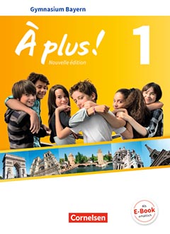 Cornelsen À plus ! 1 - Nouvelle édition - Gymnasium Bayern (Audio)