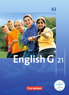 Das Cover zum Schulbuch English G 21 A2 (Audio) von Cornelsen zum Lernen der Vokabeln in der Sprache Englisch - geeignet für Grundschule, Schule ab Klasse 5 (Gymnasium, Realschule, Gesamtschule, Grundschule (5-6), Sekundarschule, Orientierungsstufe) - passend zu ISBN 978-3-06-031305-1, 978-3-06-031355-6, 978-3-06-031817-9. Der Vokabeltrainer phase6 classic ist die beste App für bessere Noten.