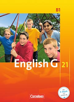 Das Cover zur Buchreihe English G 21 B von Cornelsen zum Lernen der Vokabeln in der Sprache Englisch. Der Vokabeltrainer phase6 classic ist die beste App für bessere Noten.