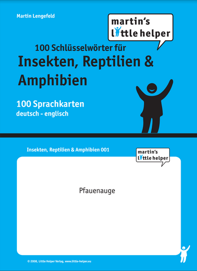 Little Helper 100 Schlüsselwörter für Insekten, Reptilien & Amphibien