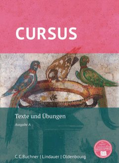 Das Cover zur Buchreihe Cursus A neu von C.C.Buchner zum Lernen der Vokabeln in der Sprache Latein. Der Vokabeltrainer phase6 classic ist die beste App für bessere Noten.