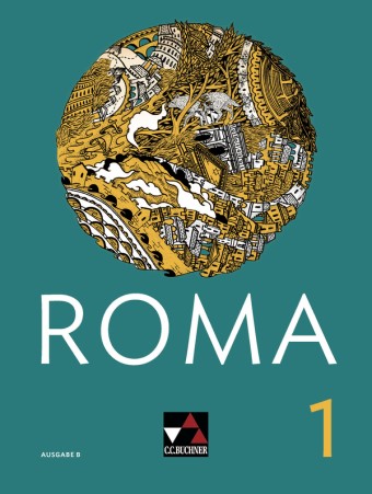 Das Cover zur Buchreihe ROMA B von C.C.Buchner zum Lernen der Vokabeln in der Sprache Latein. Der Vokabeltrainer phase6 classic ist die beste App für bessere Noten.