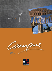 Das Cover zur Buchreihe Campus neu - Ausgabe B von C.C.Buchner zum Lernen der Vokabeln in der Sprache Latein. Der Vokabeltrainer phase6 classic ist die beste App für bessere Noten.