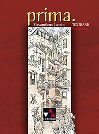 Das Cover zur Buchreihe prima - Ausgabe A von C.C.Buchner zum Lernen der Vokabeln in der Sprache Latein. Der Vokabeltrainer phase6 classic ist die beste App für bessere Noten.