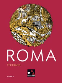 Das Cover zur Buchreihe ROMA A von C.C.Buchner zum Lernen der Vokabeln in der Sprache Latein. Der Vokabeltrainer phase6 classic ist die beste App für bessere Noten.