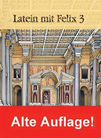 Das Cover zum Schulbuch Latein mit Felix - Band 3 (Audio) von C.C.Buchner zum Lernen der Vokabeln in der Sprache Latein - geeignet für Schule ab Klasse 5 (Gymnasium, Gesamtschule) - passend zu ISBN 3-7661-5053-7, 978-3-7661-5053-0. Der Vokabeltrainer phase6 classic ist die beste App für bessere Noten.