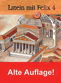 Das Cover zum Schulbuch Latein mit Felix - Band 4 (Audio) von C.C.Buchner zum Lernen der Vokabeln in der Sprache Latein - geeignet für Schule ab Klasse 5 (Gymnasium, Gesamtschule) - passend zu ISBN 3-7661-5054-5, 978-3-7661-5054-7. Der Vokabeltrainer phase6 classic ist die beste App für bessere Noten.
