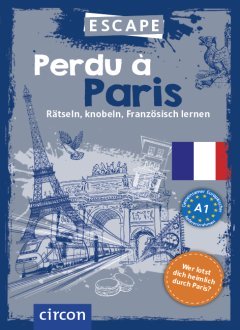 Das Cover zur Buchreihe Escape Französisch von Circon Verlag zum Lernen der Vokabeln in der Sprache Französisch. Der Vokabeltrainer phase6 classic ist die beste App für bessere Noten.