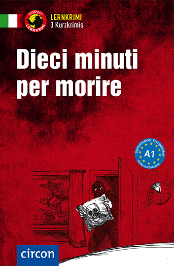 Das Cover zu Dieci minuti per morire (Audio) von Circon Verlag zum Lernen der Vokabeln in der Sprache Italienisch - geeignet für Schule Oberstufe, Selbstlerner - passend zu ISBN 978-3-7901-0033-4, 978-3-8174-1949-4. Der Vokabeltrainer phase6 classic ist die beste App für bessere Noten.