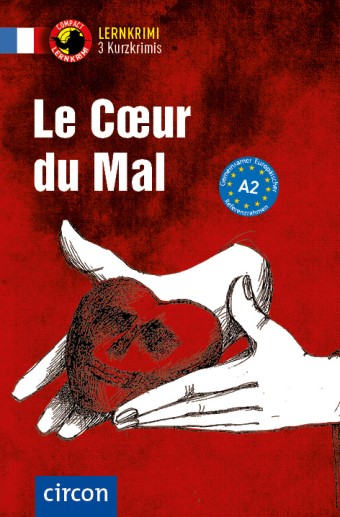 Das Cover zu Le Cœur du Mal (Audio) von Circon Verlag zum Lernen der Vokabeln in der Sprache Französisch - geeignet für Schule Oberstufe, Selbstlerner - passend zu ISBN 978-3-8174-2932-5. Der Vokabeltrainer phase6 classic ist die beste App für bessere Noten.