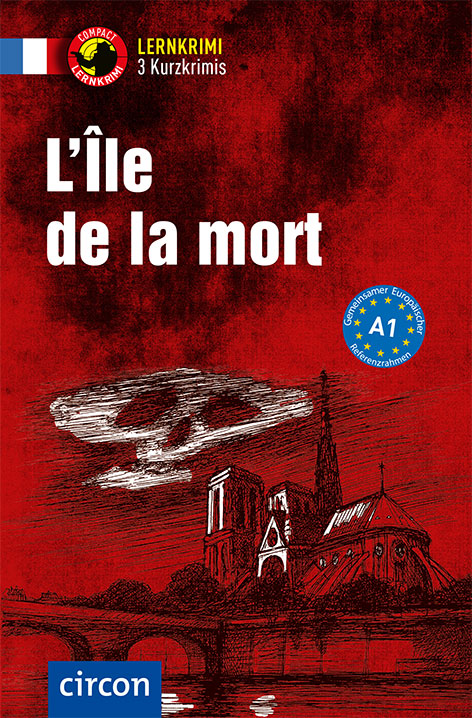 Das Cover zu L'ile de la mort (Audio) von Circon Verlag zum Lernen der Vokabeln in der Sprache Französisch - geeignet für Studium, Selbstlerner - passend zu ISBN 978-3-8174-2130-5. Der Vokabeltrainer phase6 classic ist die beste App für bessere Noten.