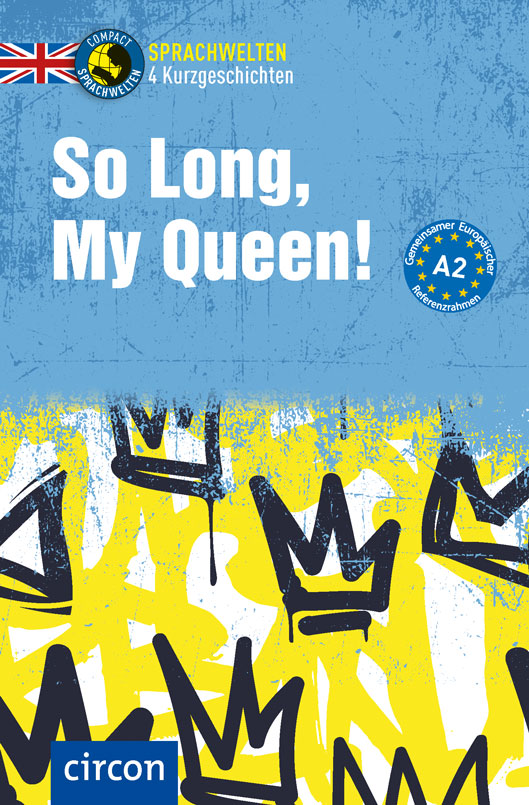 Circon Verlag So long, my queen (Audio)