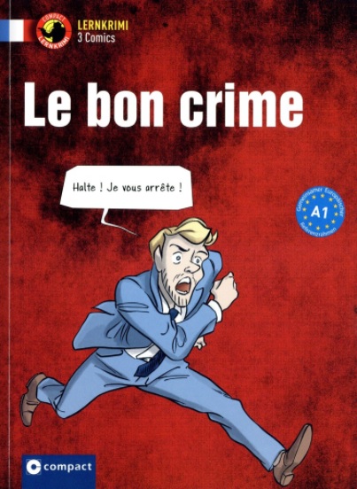 Das Cover zu Le bon crime (Audio) von Circon Verlag zum Lernen der Vokabeln in der Sprache Französisch - geeignet für Schule Oberstufe, Selbstlerner - passend zu ISBN 978-3-8174-1656-1. Der Vokabeltrainer phase6 classic ist die beste App für bessere Noten.