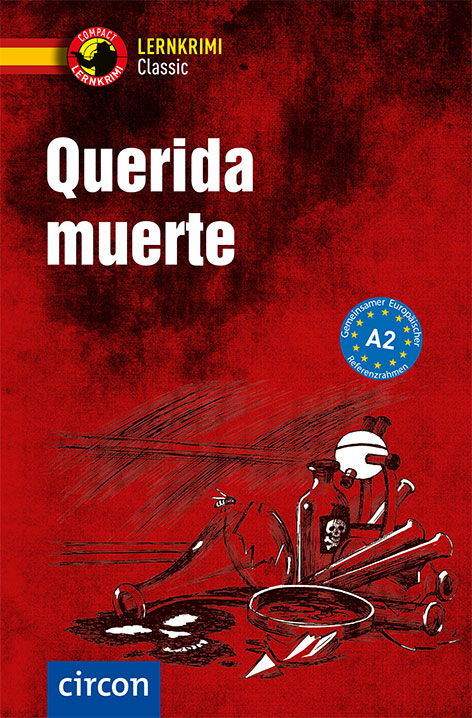 Das Cover zur Buchreihe Lernkrimi Classic Spanisch von Circon Verlag zum Lernen der Vokabeln in der Sprache Spanisch. Der Vokabeltrainer phase6 classic ist die beste App für bessere Noten.