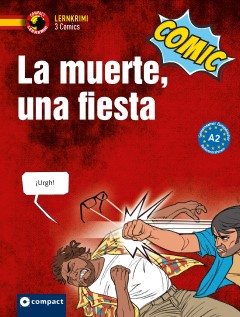 Das Cover zur Buchreihe Lernkrimi Comic Spanisch von Circon Verlag zum Lernen der Vokabeln in der Sprache Spanisch. Der Vokabeltrainer phase6 classic ist die beste App für bessere Noten.