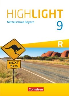 Das Cover zum Schulbuch Highlight 9 R-Klasse - Mittelschule Bayern von Cornelsen zum Lernen der Vokabeln in der Sprache Englisch - geeignet für Schule ab Klasse 5 (Hauptschule) - passend zu ISBN 978-3-06-033411-7. Der Vokabeltrainer phase6 classic ist die beste App für bessere Noten.