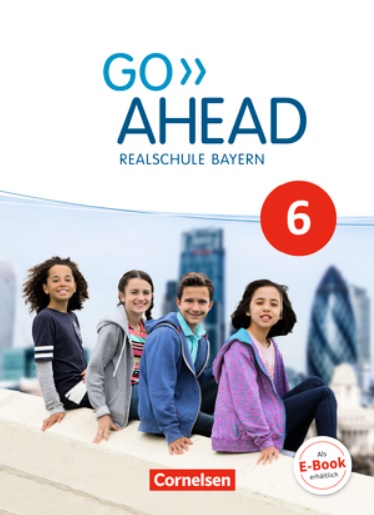 Cornelsen Go Ahead Realschule Bayern 6 (Audio)