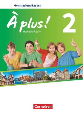 Cornelsen À plus! 2 - Nouvelle édition - Gymnasium Bayern (Audio)