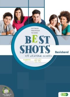 Das Cover zur Buchreihe Best Shots for Vocational Schools von Verlag Hölder-Pichler-Tempsky (HPT) zum Lernen der Vokabeln in der Sprache Englisch. Der Vokabeltrainer phase6 classic ist die beste App für bessere Noten.