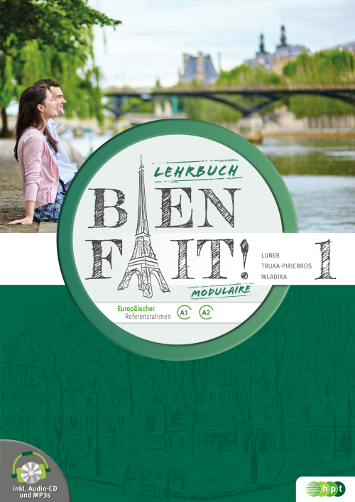 Das Cover zur Buchreihe Bien fait! MODULAIRE von Verlag Hölder-Pichler-Tempsky (HPT) zum Lernen der Vokabeln in der Sprache Französisch. Der Vokabeltrainer phase6 classic ist die beste App für bessere Noten.