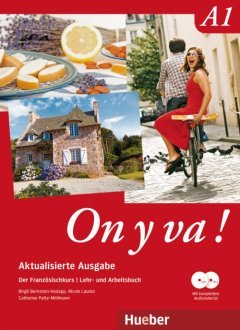 Das Cover zur Buchreihe On y va ! (aktualisierte Ausgabe) von Hueber zum Lernen der Vokabeln in der Sprache Französisch. Der Vokabeltrainer phase6 classic ist die beste App für bessere Noten.