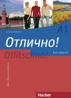 Das Cover zur Buchreihe Otlitschno (Отлично) von Hueber zum Lernen der Vokabeln in der Sprache Russisch. Der Vokabeltrainer phase6 classic ist die beste App für bessere Noten.