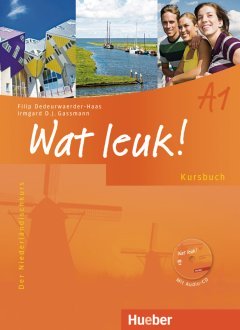 Das Cover zur Buchreihe Wat leuk! von Hueber zum Lernen der Vokabeln in der Sprache Niederländisch. Der Vokabeltrainer phase6 classic ist die beste App für bessere Noten.