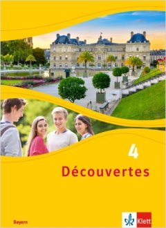 Ernst Klett Verlag Découvertes Bayern - Band 4 (Audio)