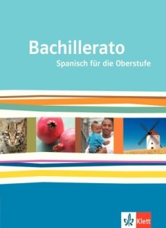 Das Cover zur Buchreihe Bachillerato (Audio) von Ernst Klett Verlag zum Lernen der Vokabeln in der Sprache Spanisch. Der Vokabeltrainer phase6 classic ist die beste App für bessere Noten.
