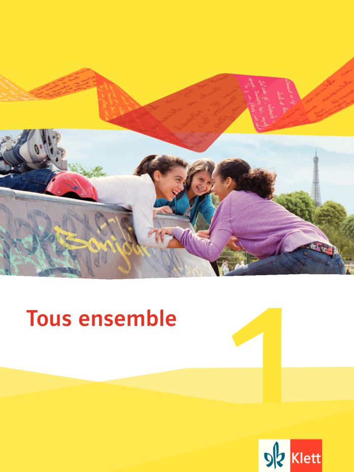 Das Cover zur Buchreihe Tous ensemble 2013 von Ernst Klett Verlag zum Lernen der Vokabeln in der Sprache Französisch. Der Vokabeltrainer phase6 classic ist die beste App für bessere Noten.