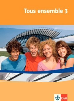 Ernst Klett Verlag Tous ensemble Band 3 (Audio)
