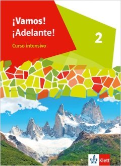 Das Cover zum Schulbuch ¡Vamos! ¡Adelante! Curso intensivo - Band 2 (ab 2022) (Audio) von Ernst Klett Verlag zum Lernen der Vokabeln in der Sprache Spanisch - geeignet für Schule ab Klasse 5 (Gymnasium, Realschule, Gesamtschule, Berufsschule, Sekundarschule, Berufliches Gymnasium / Berufsoberschule, Gemeinschaftsschule, Oberschule, Fachoberschule / Fachschule, Technisches/Wirtschaftsgymnasium, Fachgymnasium, Regelschule, Stadtteilschule, Integrierte Sekundarschule) - passend zu ISBN 978-3-12-537480-5. Der Vokabeltrainer phase6 classic ist die beste App für bessere Noten.