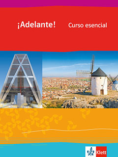 Das Cover zur Buchreihe ¡Adelante! Curso esencial von Ernst Klett Verlag zum Lernen der Vokabeln in der Sprache Spanisch. Der Vokabeltrainer phase6 classic ist die beste App für bessere Noten.