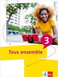 Ernst Klett Verlag Tous ensemble 2022 - Band 3 (Audio)