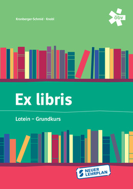 Das Cover zur Buchreihe Ex libris von öbv zum Lernen der Vokabeln in der Sprache Latein. Der Vokabeltrainer phase6 classic ist die beste App für bessere Noten.