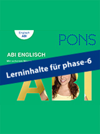 Das Cover zur Buchreihe PONS Abi-Vorbereitung Englisch von PONS zum Lernen der Vokabeln in der Sprache Englisch. Der Vokabeltrainer phase6 classic ist die beste App für bessere Noten.
