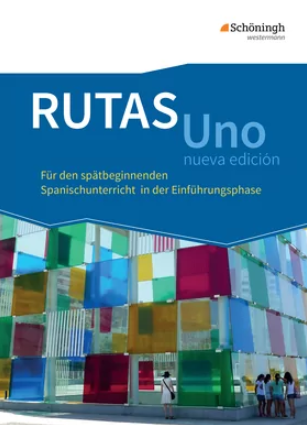 Das Cover zur Buchreihe RUTAS Uno nueva edición von Schöningh zum Lernen der Vokabeln in der Sprache Spanisch. Der Vokabeltrainer phase6 classic ist die beste App für bessere Noten.