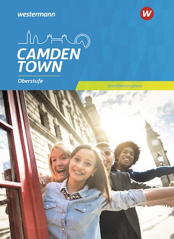 Westermann Camden Town Oberstufe Allgemeine Ausgabe 2018 - Qualifikationsphase